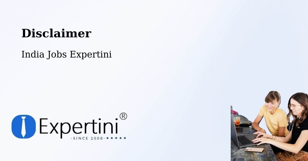 Disclaimer – Chennai - India Jobs Expertini
